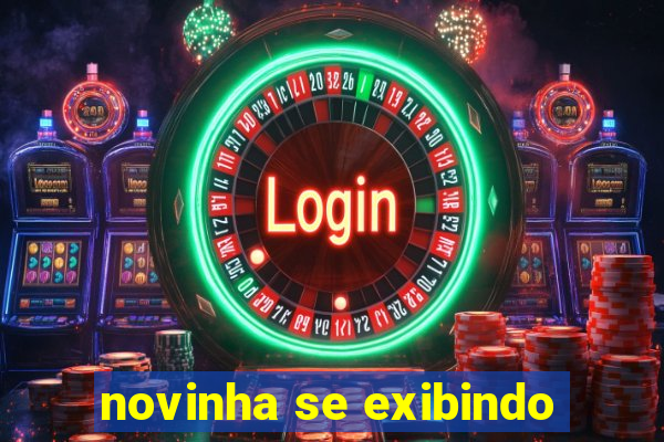 novinha se exibindo